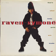 RAVEN-SYMONE / THAT'S WHAT LITTLE GIRLS ARE MADE OF