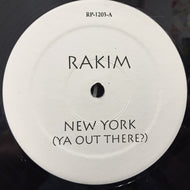 RAKIM / NEW YORK (YA OUT THERE?)