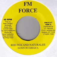 RED FOX AND NATURALEE / DOWN IN JAMAICA