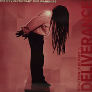 REVOLUTIONARY DUB WARRIORS / REACTION DUB PART 1 DELIVERANCE