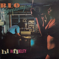 REO SPEEDWAGON / Hi Infidelity