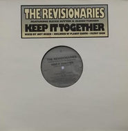 REVISIONARIES / KEEP IT TOGETHER