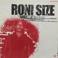 RONI SIZE / (WITH) OUT OF BREATH / SHOULDER TO SHOULDER