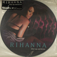 RIHANNA / Shut Up And Drive