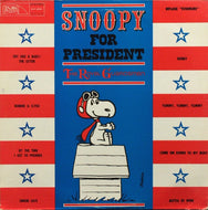 ROYAL GUARDSMEN / SNOOPY FOR PRESIDENT