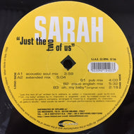 SARAH / JUST THE TWO OF US