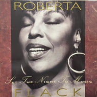ROBERTA FLACK / SET THE NIGHT TO MUSIC