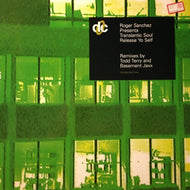 ROGER SANCHEZ PRESENTS TRANSLANTIC SOUL / RELEASE YO SELF