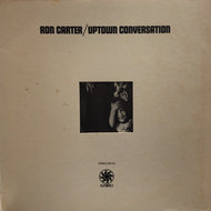 RON CARTER / UPTOWN CONVERSATION 