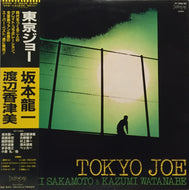 RYUICHI SAKAMOTO & KAZUMI WATANABE / TOKYO JOE (東京ジョー)