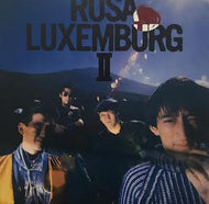 ROSA LUXEMBURG / II