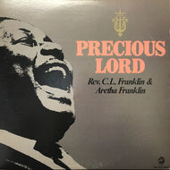 REV. C.L. FRANKLIN & ARETHA FRANKLIN / PRECIOUS LORD
