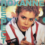 REAL ROXANNE / RESPECT