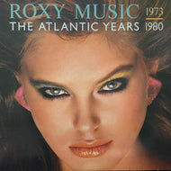 ROXY MUSIC / THE ATLANTIC YEARS 1973 - 1980