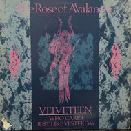 ROSE OF AVALNCHE / Too Many Castles In The Sky / Velveteen EP