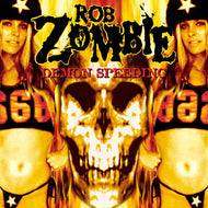 ROB ZOMBIE / DEMON SPEEDING