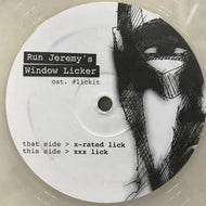 RUN JEREMY / RUM JEREMY'S WINDOW LICKER