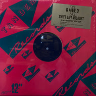 RATED X / MOVIN' ON UP / SWIFT LIFT VOCALIST