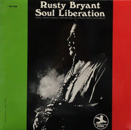 RUSTY BRYANT / Soul Liberation