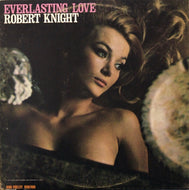 ROBERT KNIGHT / Everlasting Love