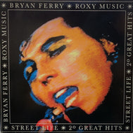 ROXY MUSIC / BRYAN FERRY / Street Life 20 Great Hits