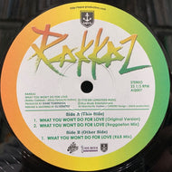 RAKKAZ / What You Won't Do For Love