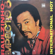 RAULZINHO IMPACTO 8 / INTERNATIONAL HOT