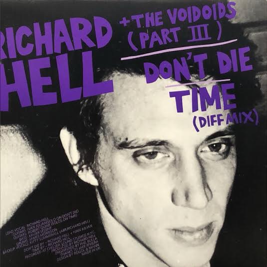 RICHARD HELL AND THE VOIDOIDS / NEON BOYS / Don't Die / That's All