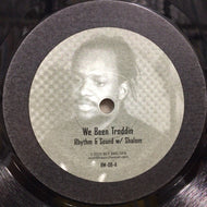RHYTHM & SOUND / WE BEEN TRODDIN