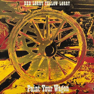 RED LORRY YELLOW LORRY / Paint Your Wagon