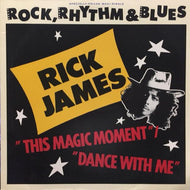 RICK JAMES / THIS MAGIC MOMENT