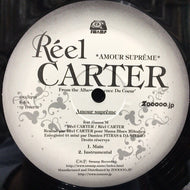 REEL CARTER / AMOUR SUPREME