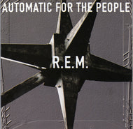 R.E.M. / AUTOMATIC FOR THE PEOPLE