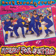 ROCK STEADY CREW / Ready For Battle