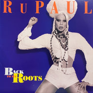 RuPaul / Back To My Roots