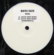 RONI SIZE / Sing (Kenny Dope Mixes)
