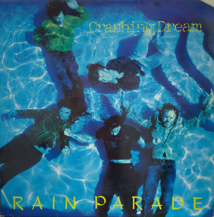 RAIN PARADE / Crashing Dream