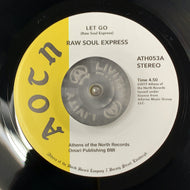 RAW SOUL EXPRESS / Let Go