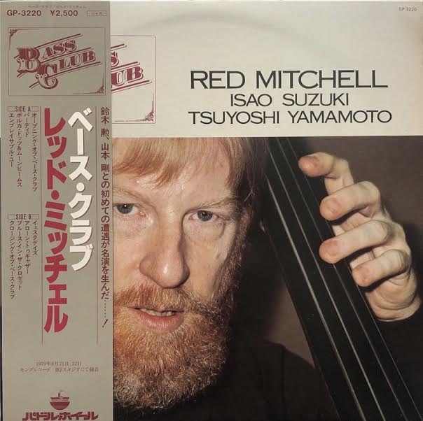 RED MITCHELL, ISAO SUZUKI, TSUYOSHI YAMAMOTO / Bass Club – TICRO