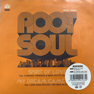 ROOT SOUL / Spirit Of Love / My Dream Came True