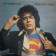 RAY BARRETTO / Indestructible