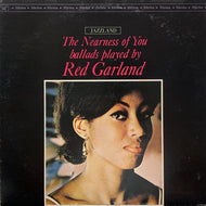 RED GARLAND / The Nearness Of You