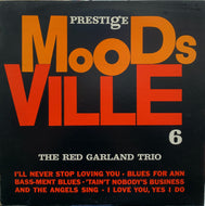 RED GARLAND TRIO / MOODS VILLE VOLUME 6