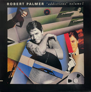 ROBERT PALMER / Addictions Volume I