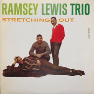 RAMSEY LEWIS TRIO / Stretching Out 