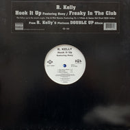 R. KELLY / Hook It Up / Freaky In The Club 