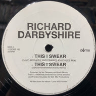 RICHARD DARBYSHIRE / This I Swear