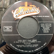 RUFUS FEAT. CHAKA KHAN / You Got The Love / Once You Get Started 