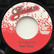 ROBIN THICKE / Lost Without You (Rosies Reggae Remix)