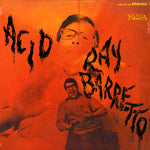 RAY BARRETTO / ACID